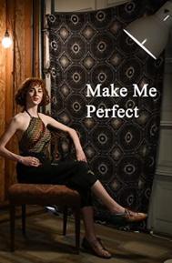 Make Me Perfect poster